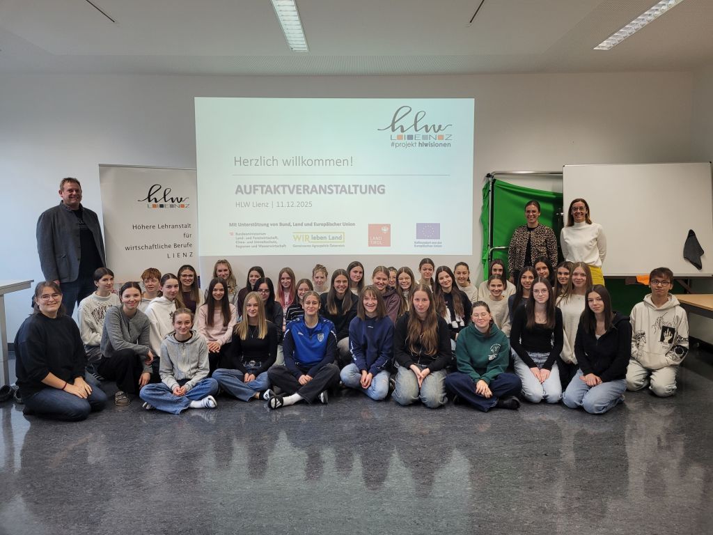 HLW Lienz startet Zukunftsprojekt mit regionalem Mehrwert